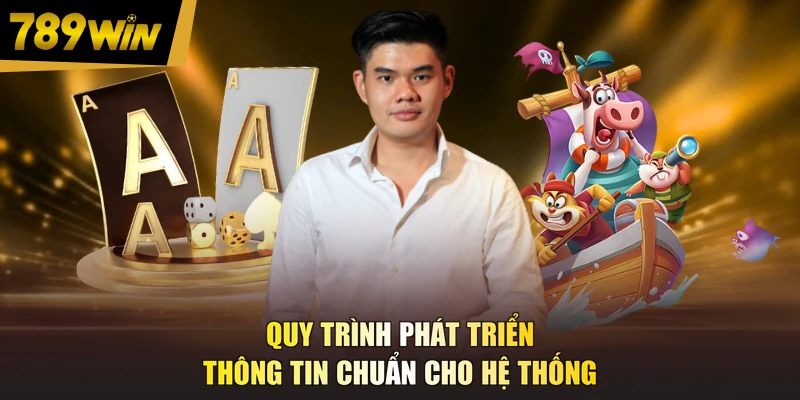 Quy trình phát triển thông tin chuẩn cho hệ thống